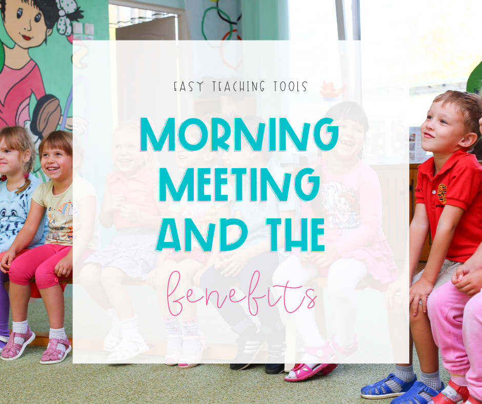 What is Morning Meeting? Easy Teaching Tools