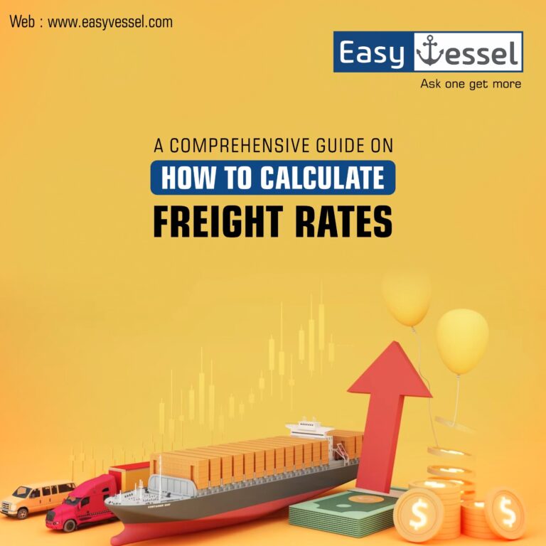 A Comprehensive Guide on How to Calculate Freight Rates Easyvessel