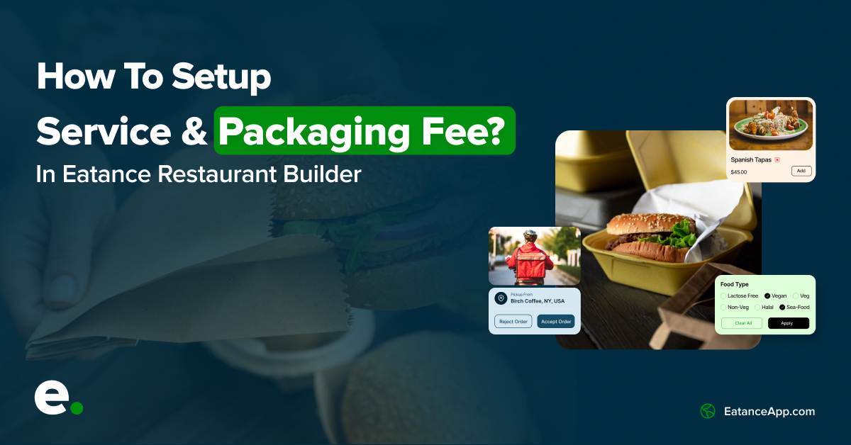 How To Setup Service & Packaging Fee with Eatance Restaurant Builder