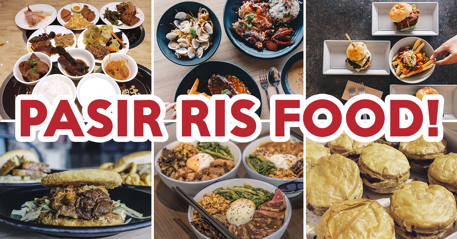 10 Pasir Ris Food Places With Cheap And Good Food Including Burgers And