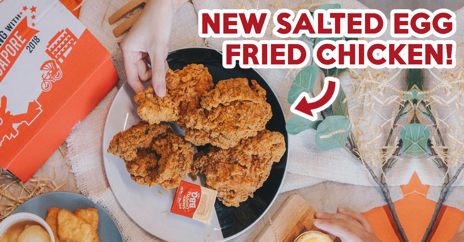 KFC's New Salted Egg Fried Chicken and Chocolate Hazelnut Fries Are