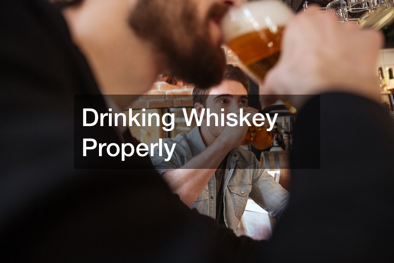 Drinking Whiskey Properly eatinoc