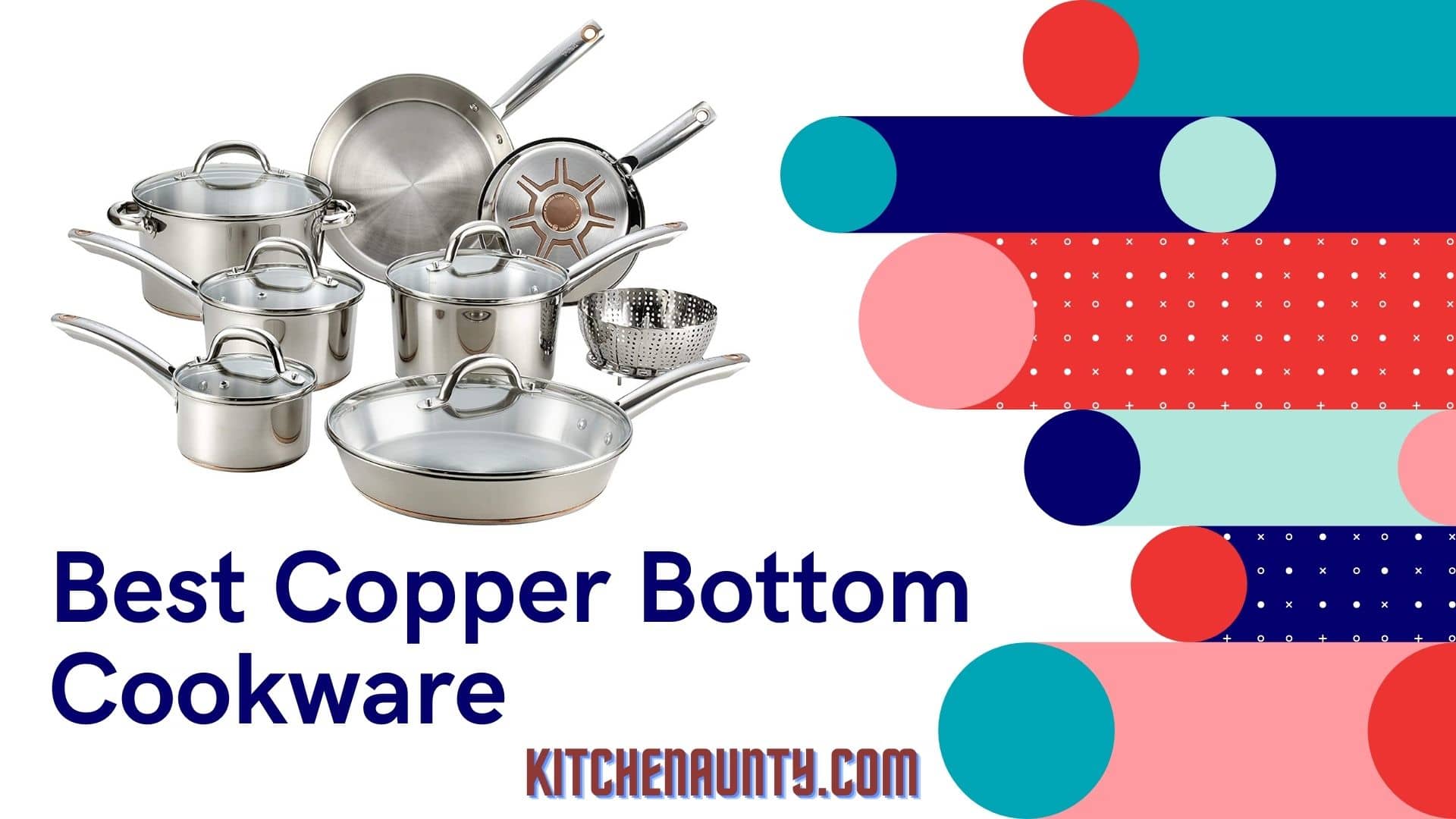 The 10 Best Copper Bottom Cookware of 2023