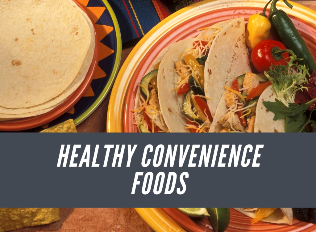 Healthy Convenience Foods Eat More 2 Weigh Less