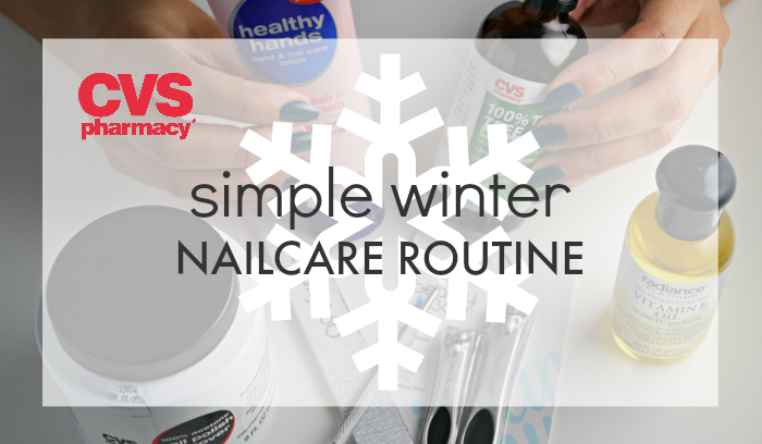 CVS Simple Winter Nailcare Routine