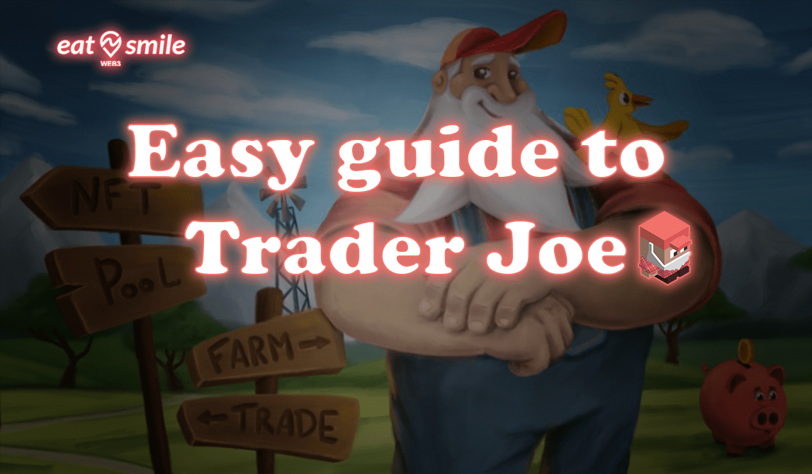 Easy Guide To Trader Joe XYZ EatnSmile