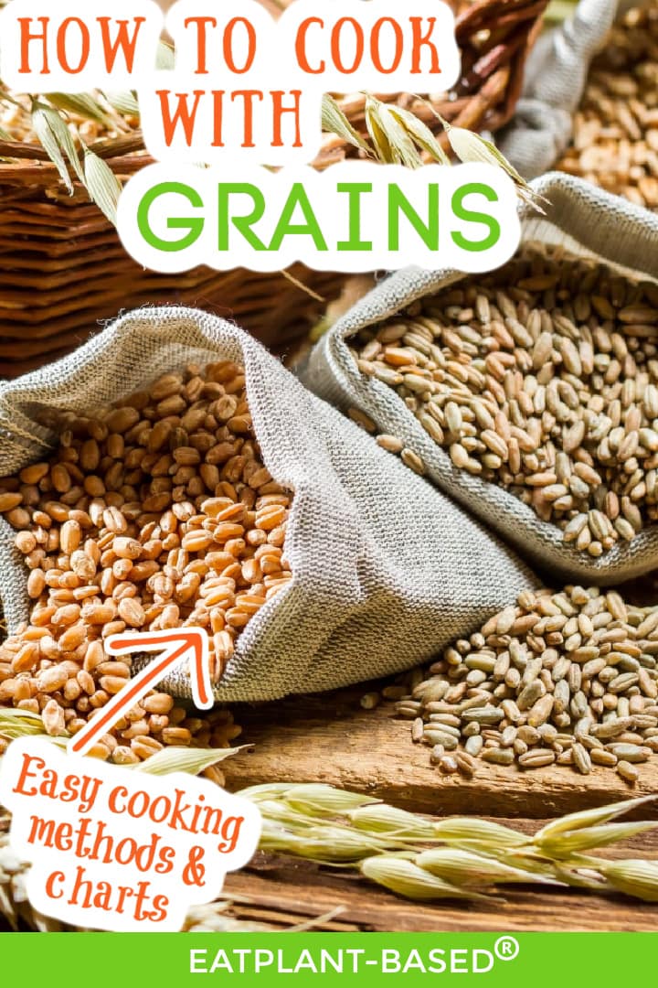 Cooking Healthy Grains EatPlantBased
