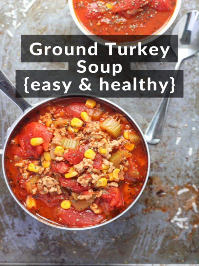 Ground Turkey Soup Eats by April