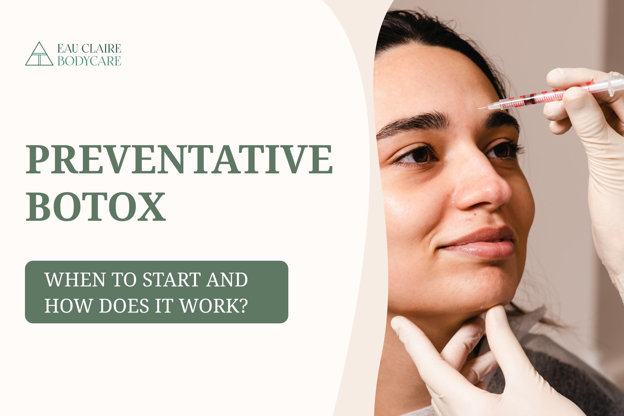 Preventative Botox When to Start and How Does it Work? Eau Claire