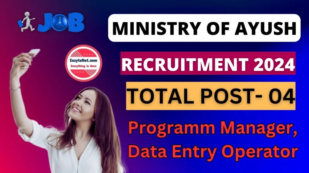 Ministry of Ayush Recruitment 2024 Ministry of Ayush Vacancy 2024