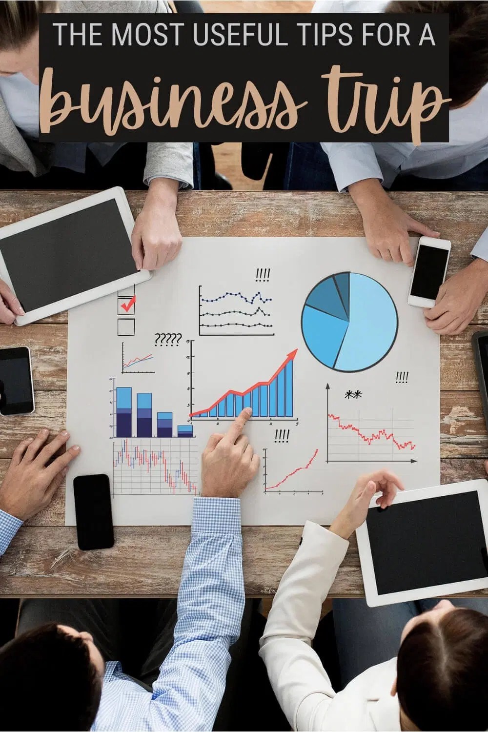 15 + Tips For Business Travel That Are Incredibly Useful