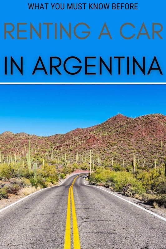 Renting A Car In Argentina 28 Helpful Things To Know
