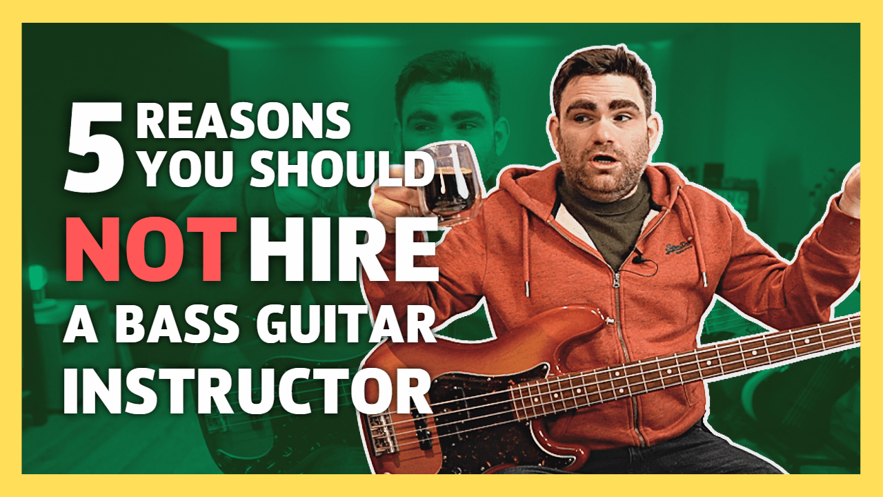 YT269 5 Reasons You Should Not Hire A Bass Guitar Instructor