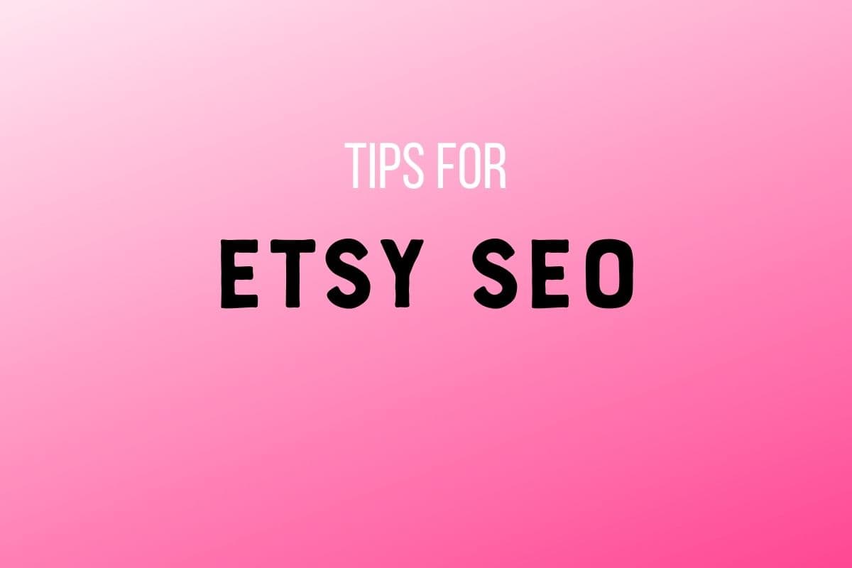 Easy Etsy SEO Tips for 2022 Ebb and Flow Creative Co