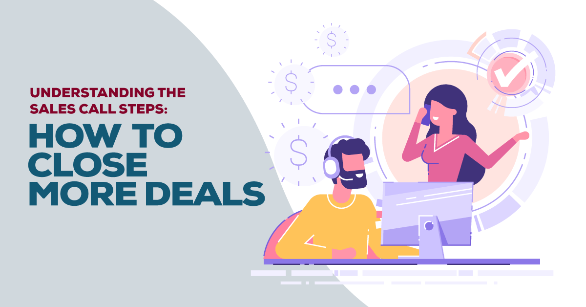 Understanding Sales Steps on How to Close More Deals