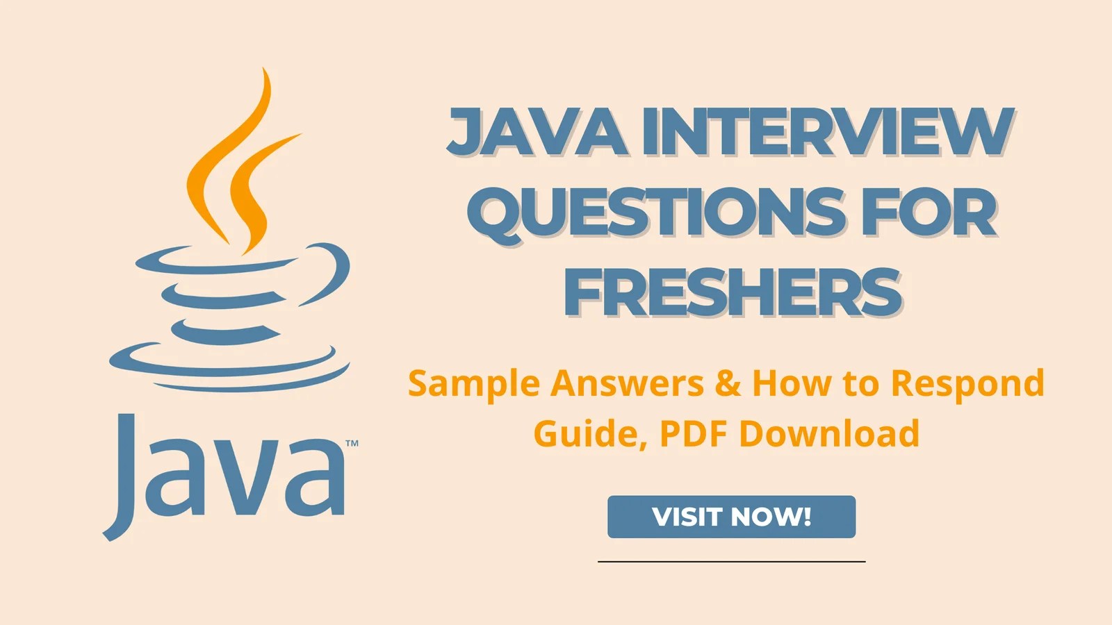 50+ Java Interview Questions for Freshers with Sample Answers & How to