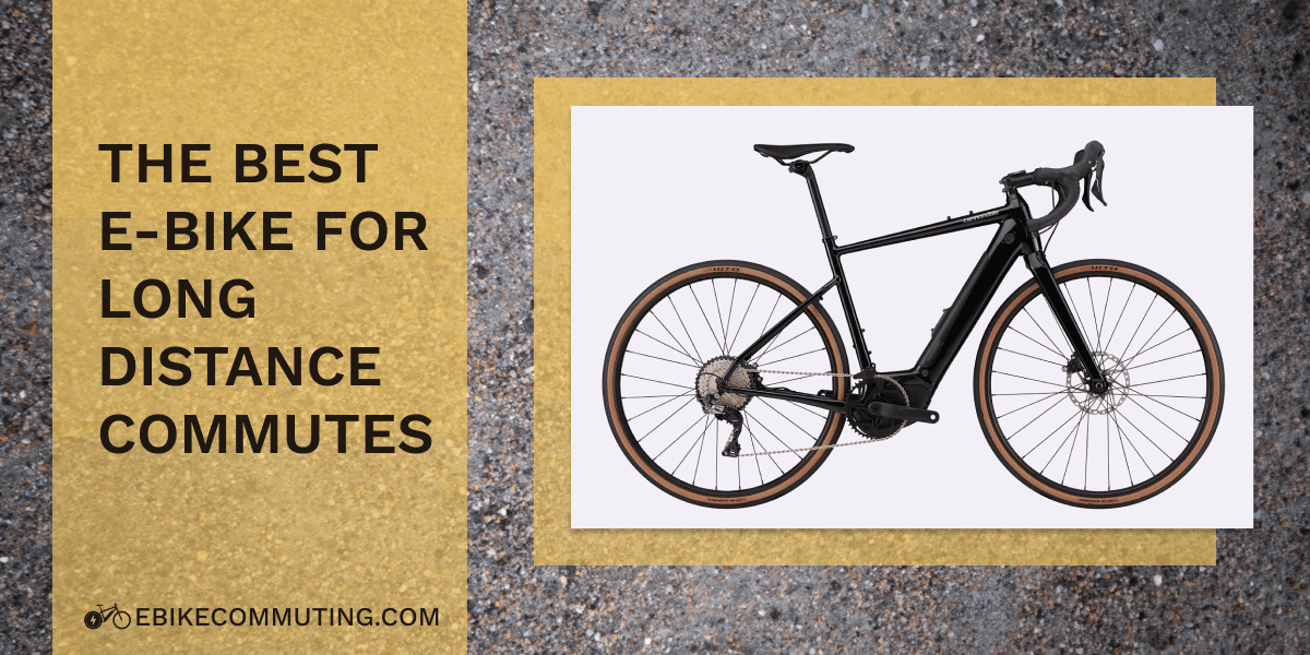 The Best EBikes for Long Distance Commutes