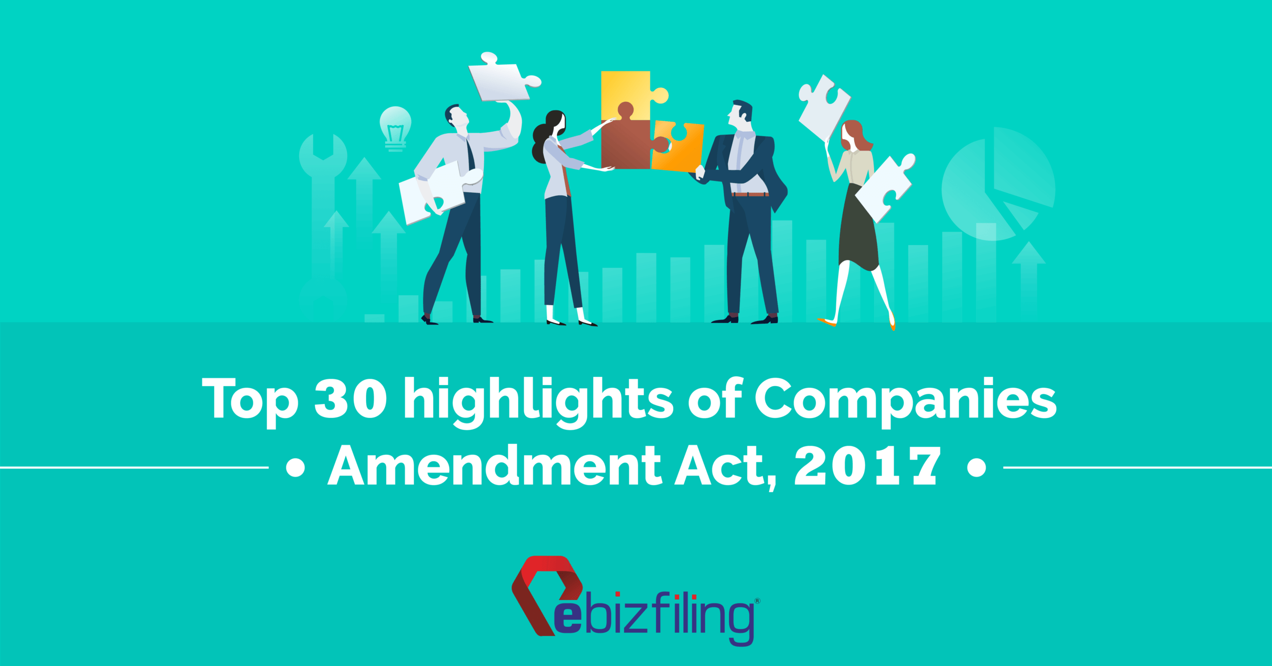 Top 30 Highlights of Companies Amendment Act,2017