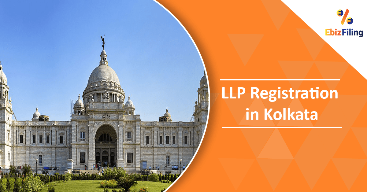 A complete guide to LLP Registration in Kolkata