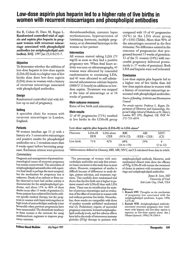 Lowdose aspirin plus heparin led to a higher rate of live births in