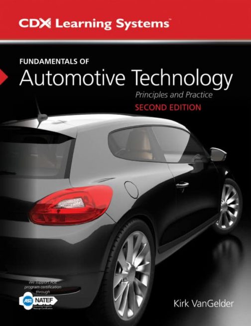 Fundamentals of Automotive Technology Principles and Practice (2nd
