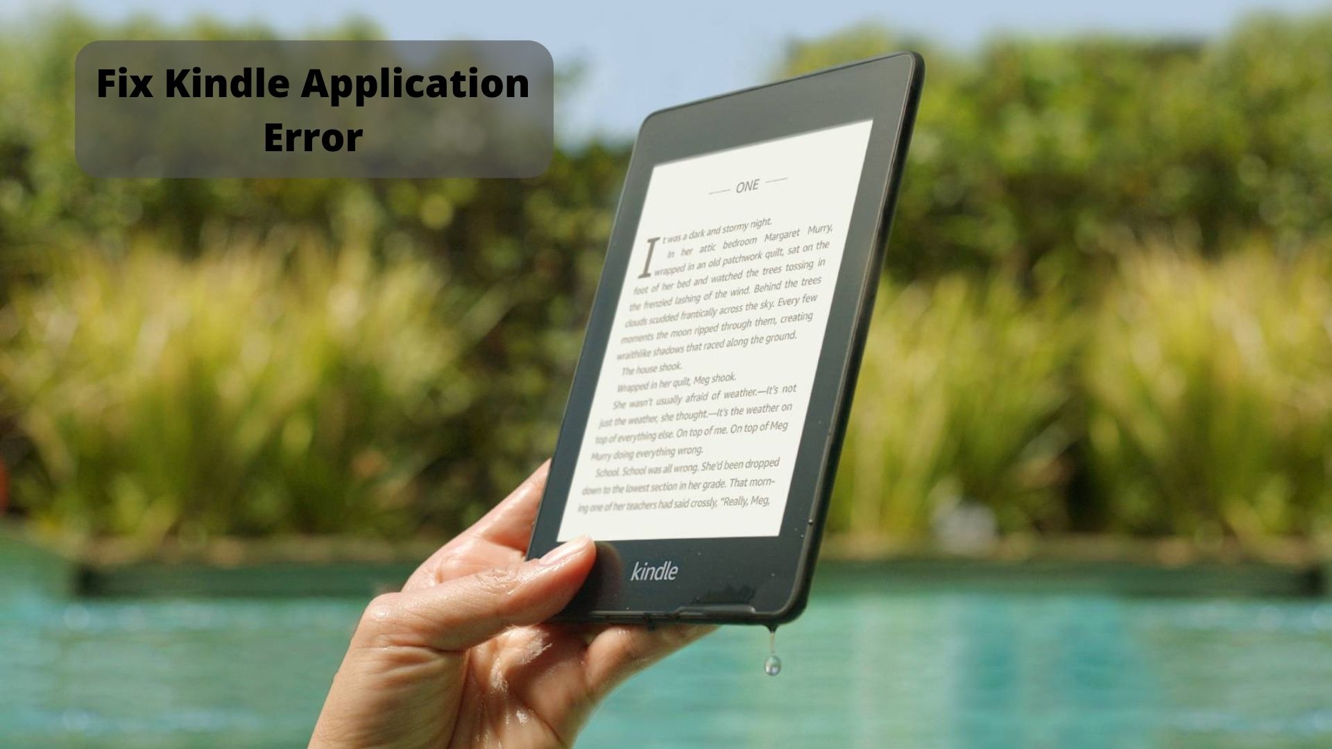 Kindle Application Error For EBook Readers Fix Now