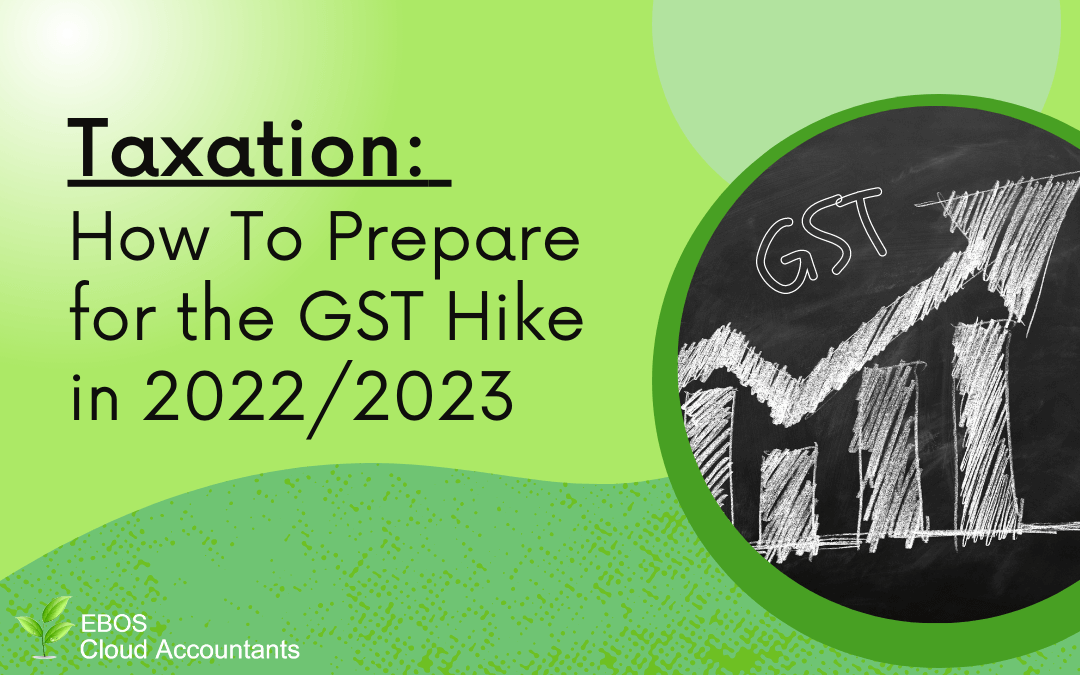 How To Prepare for the GST Hike in 2022/2023 EBOS