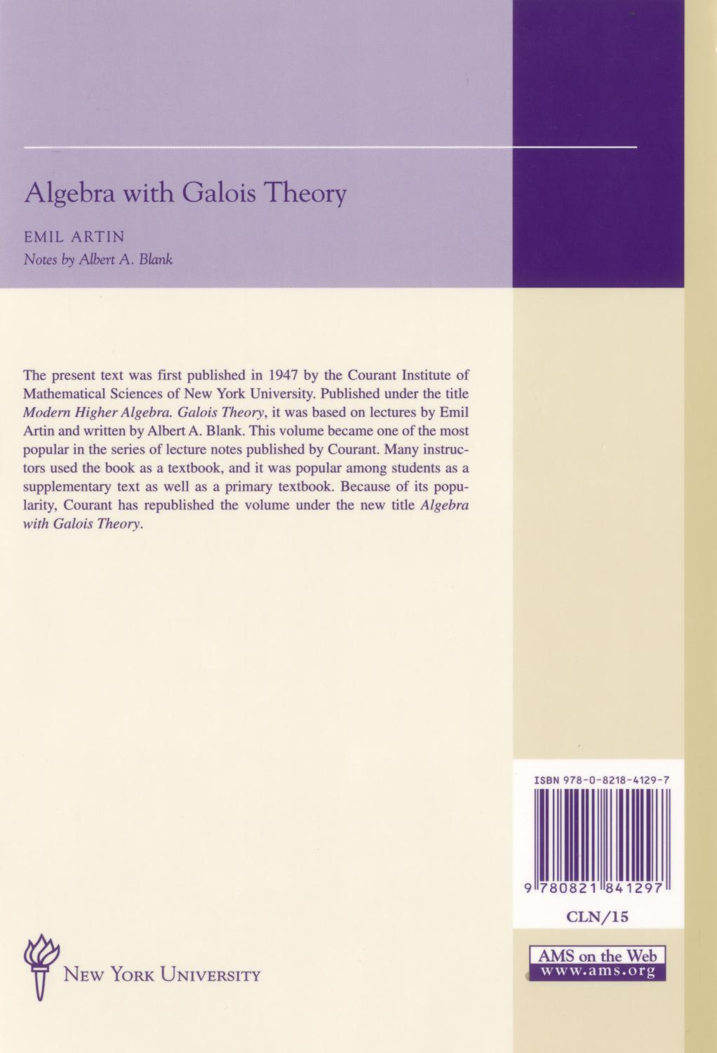 Algebra with Galois Theory