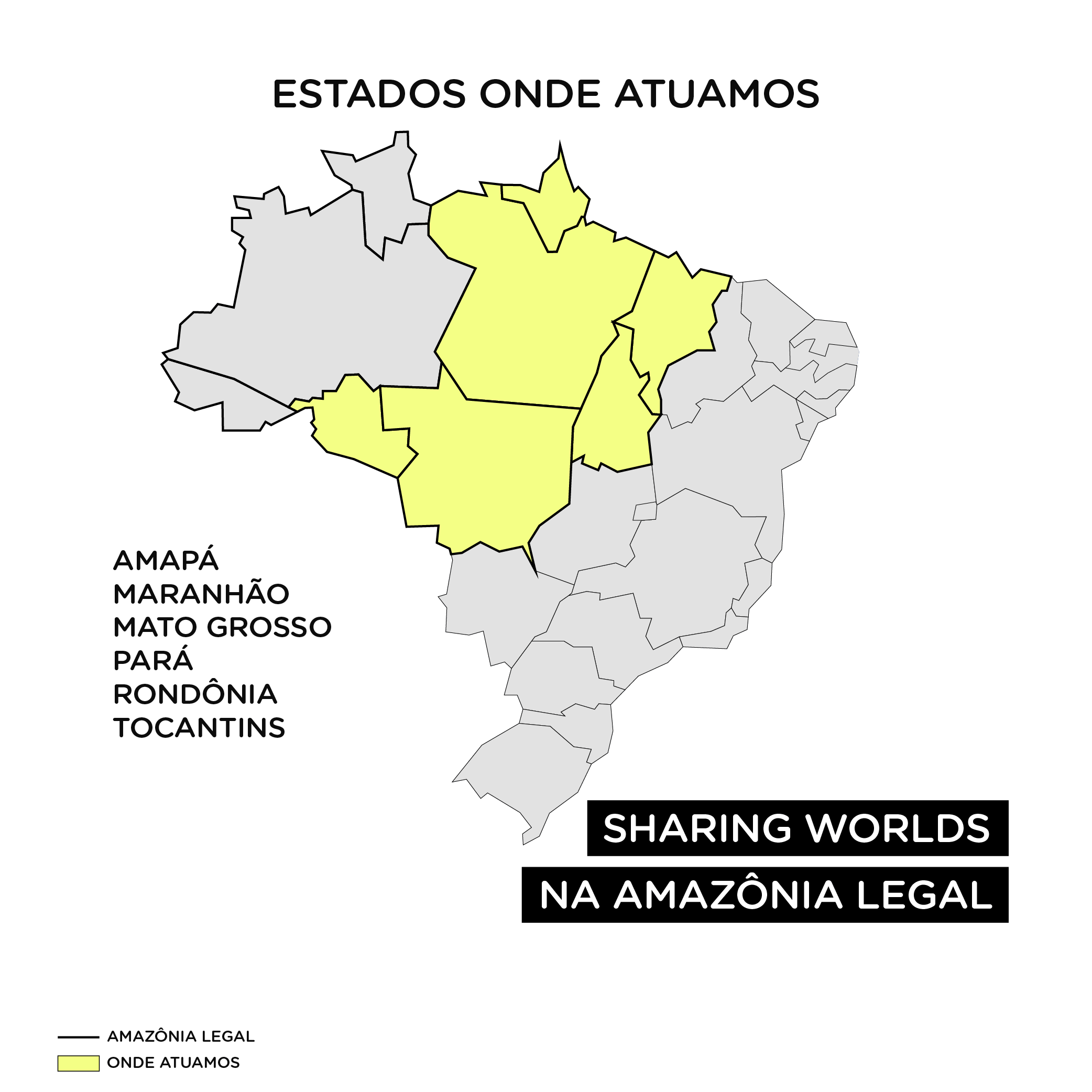 Amazônia Legal e a atuação do Compartilhando Mundos Ecam