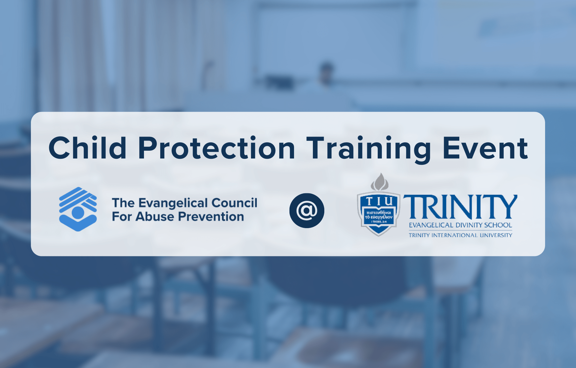 Child Protection Training Deerfield, IL Evangelical Council for
