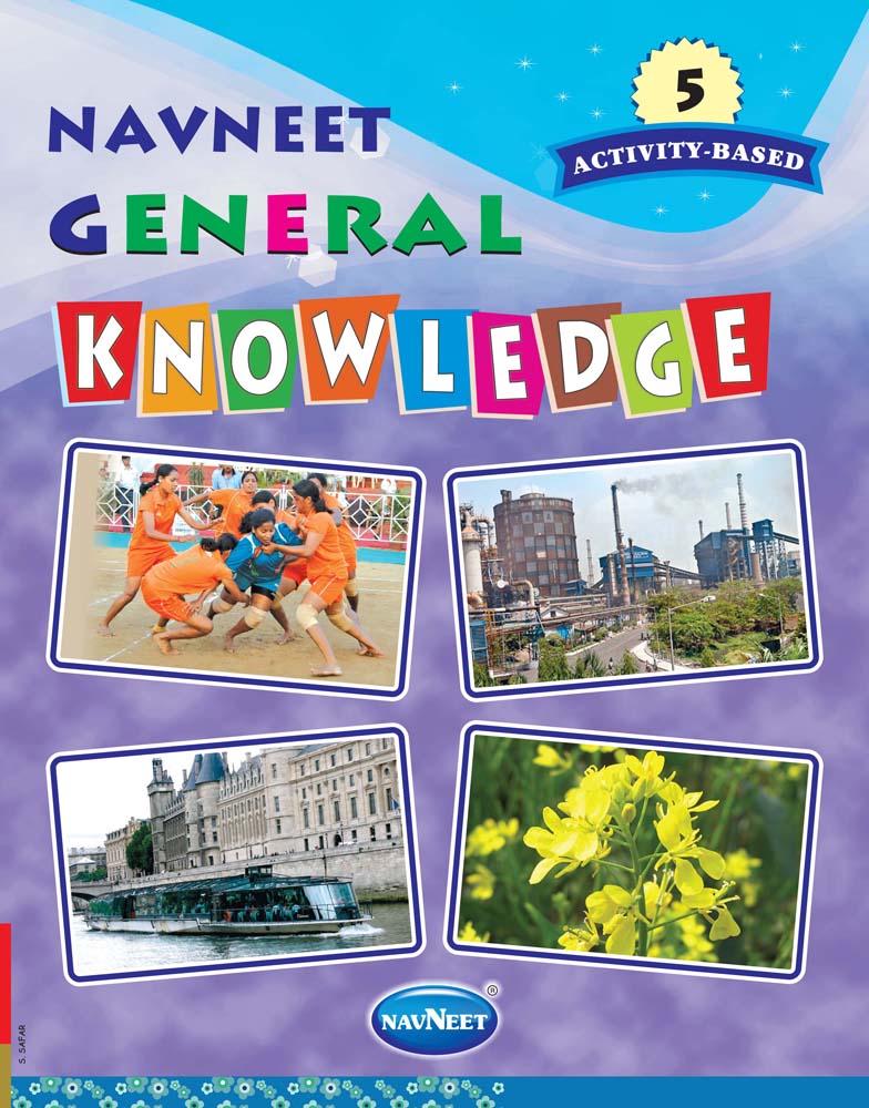 NAVNEET GENERAL KNOWLEDGE, BOOK 5 Navneet Education Limited