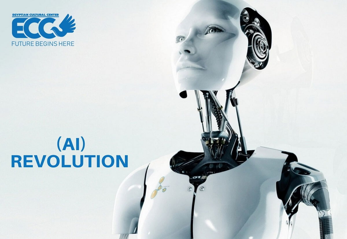 Artificial intelligence(AI) REVOLUTION Egyptian Culture Center