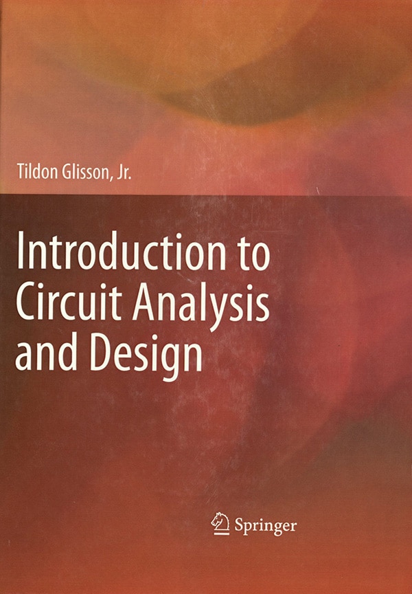 Introduction to Circuit Analysis and Design » Electrical and Computer
