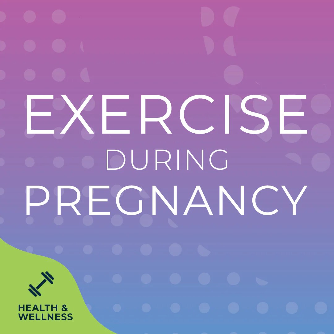 Exercise During Pregnancy