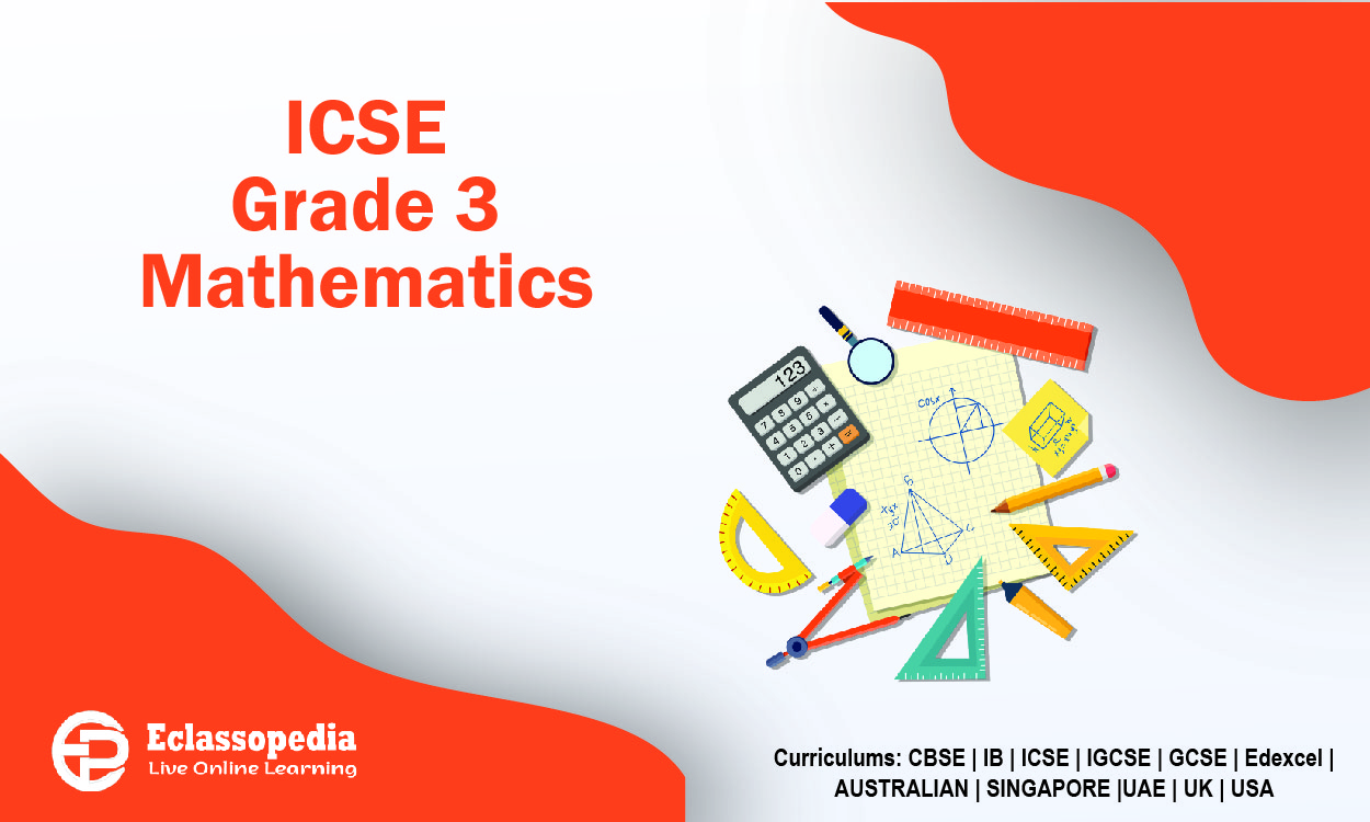 ICSE Grade 3 Mathematics