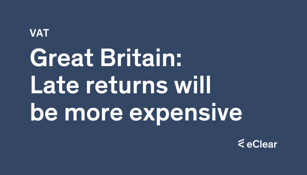 UK VAT penalties and interest from 1 January 2023 eClear AG