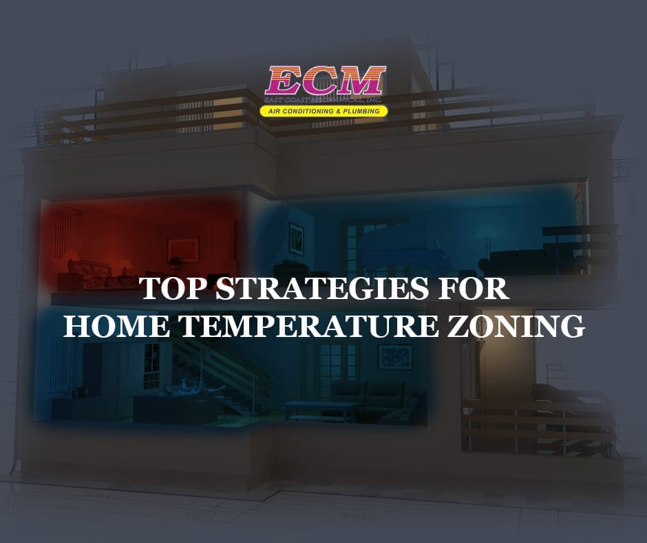 Top Strategies for Home Temperature Zoning East Coast Mechanical