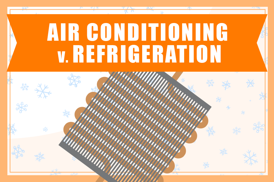 Key Differences Between Air Conditioning and Refrigeration