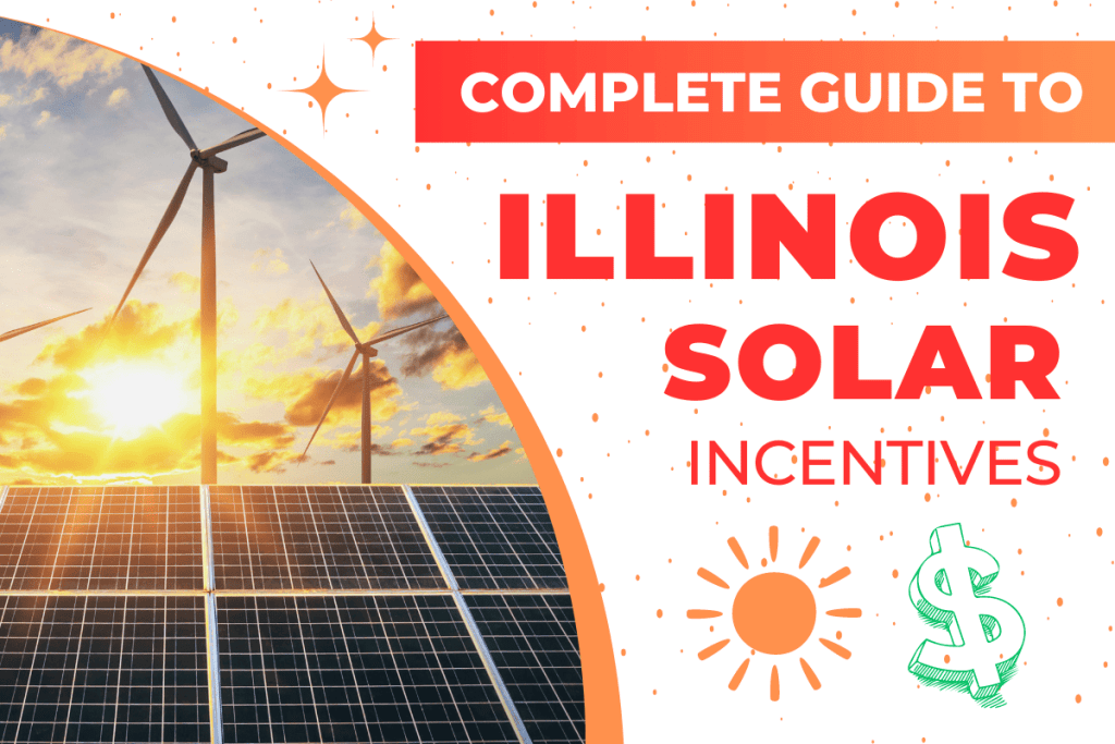 Illinois Solar Incentives Get Free Panels & Save Big! October 2024