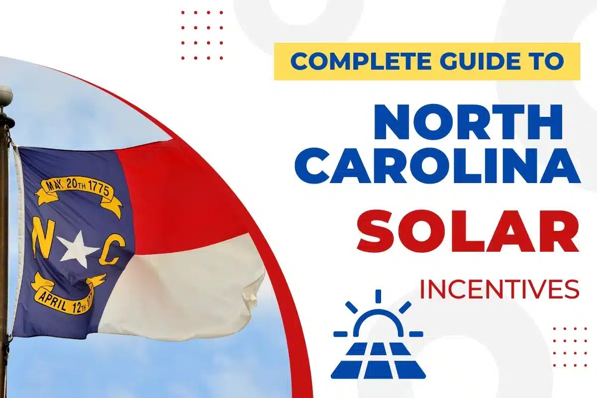 North Carolina Solar Incentives Your Complete Guide to Savings