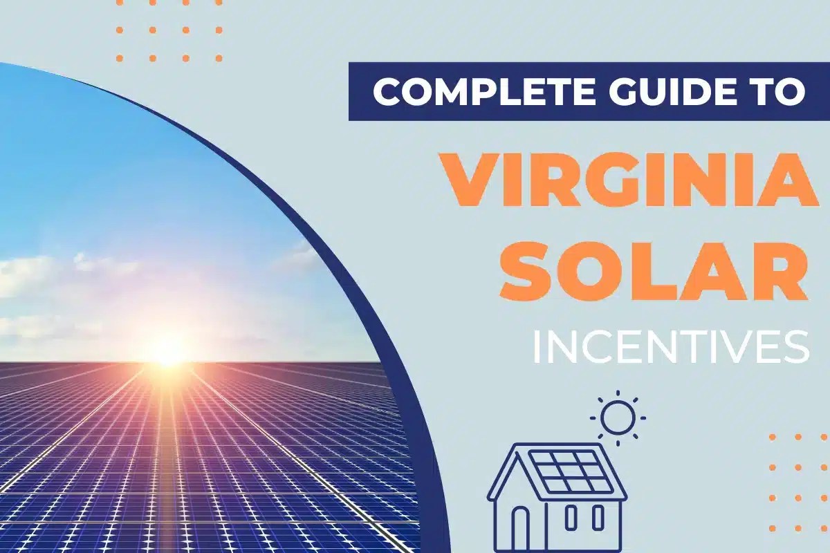 Virginia Solar Incentives Slash Your Energy Bills Today