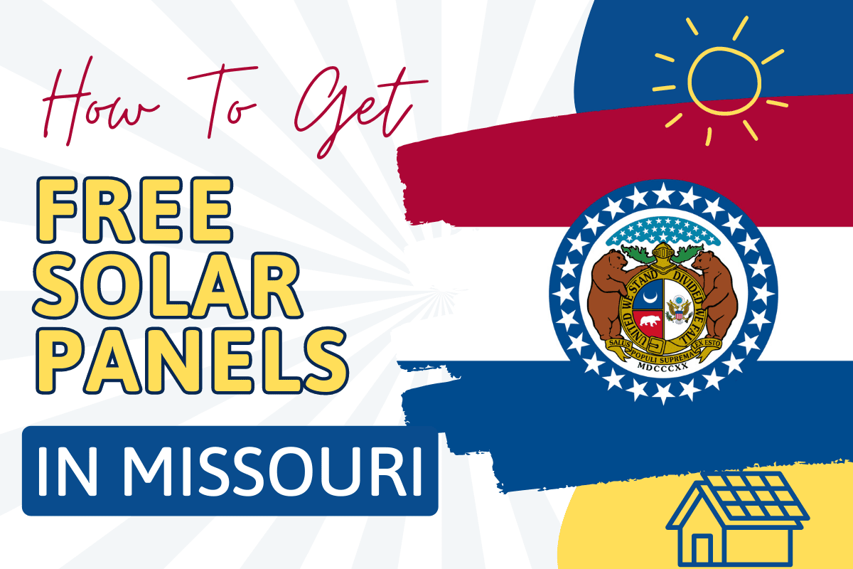 How To Get Free Solar Panels In Missouri 2024