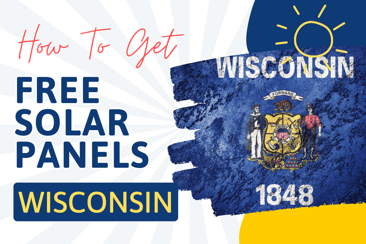 How To Get Free Solar Panels In Wisconsin 2024