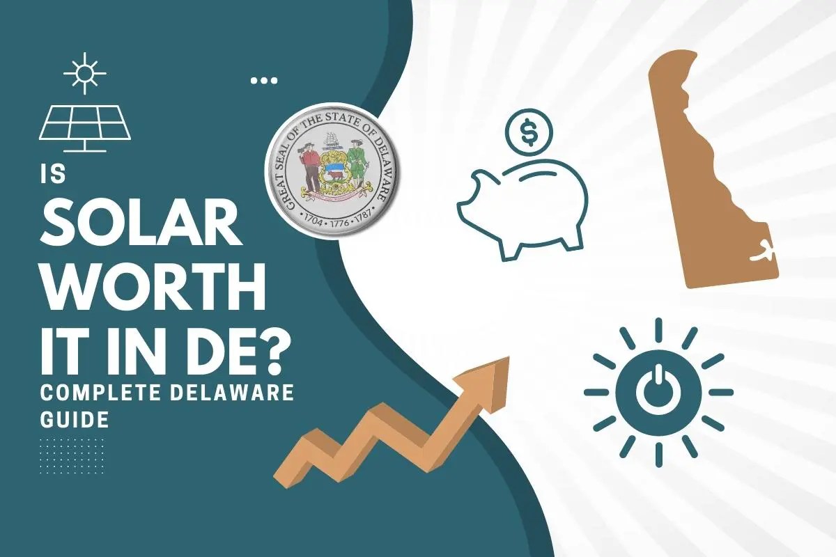 Are Solar Panels Worth it in Delaware? (September 2024)