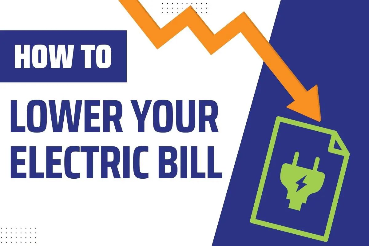 How To Lower Your Electric Bill