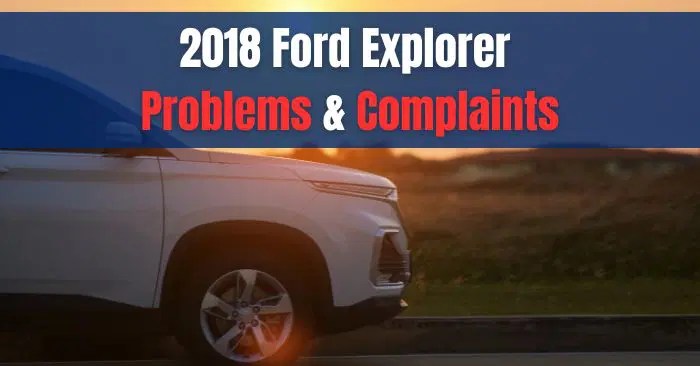 2018 Ford Explorer Problems & Complaints - The Lemon Law Experts