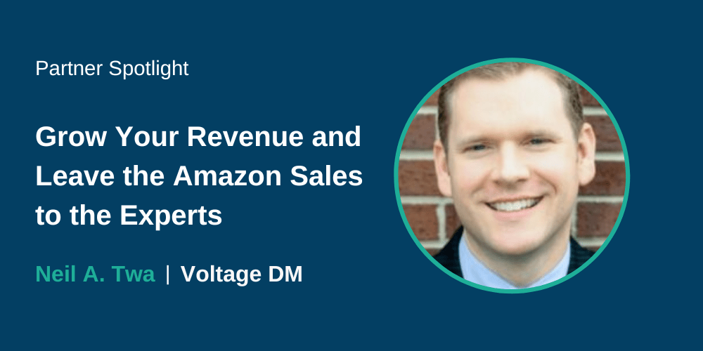 Partner Spotlight Learn How to Grow Your Revenue and Leave the Amazon