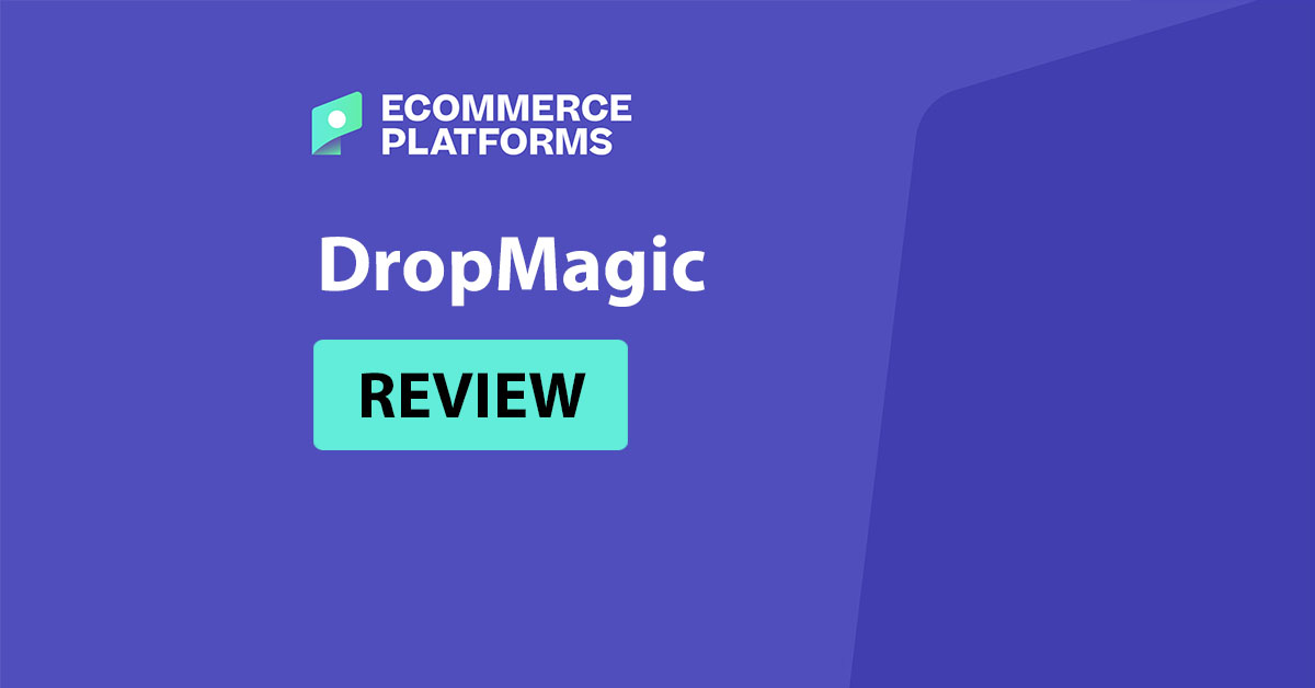 DropMagic Review: An Honest Look at the AI Shopify Store Builder