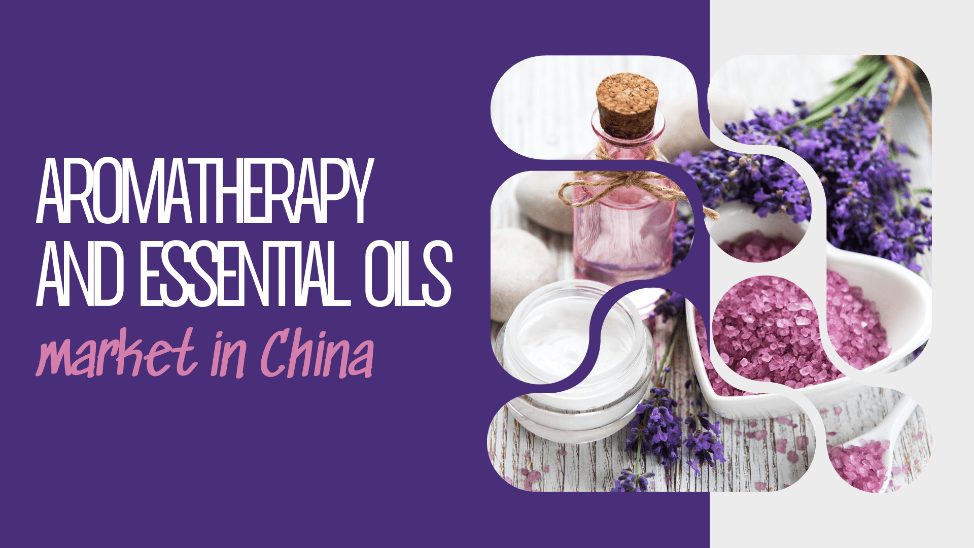 Aromatherapy and Essential Oils Market in China China