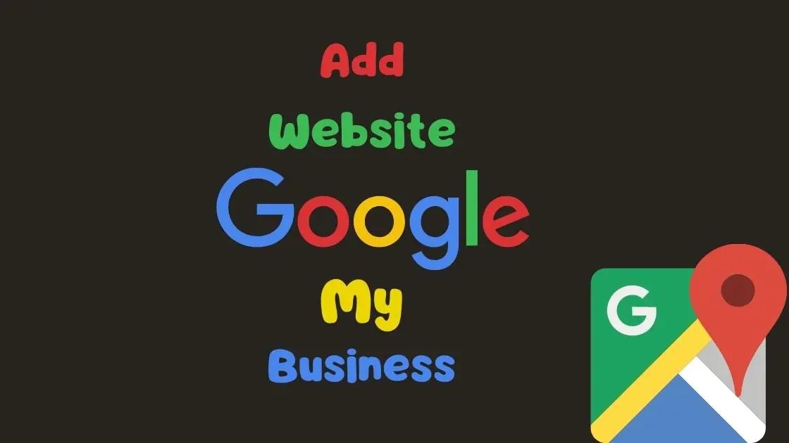 How to add website to google my business in simple steps